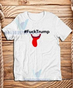 Fuck Trump Tongue T-Shirt Unisex adult Size S - 3XL