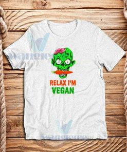 Relax I'm Vegan Zombie T-Shirt Funny Halloween Size S - 3XL