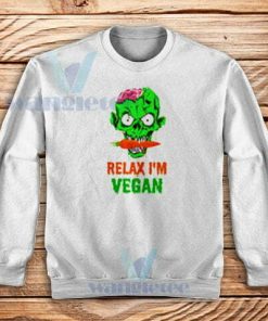 Relax I'm Vegan Zombie Sweatshirt Funny Halloween Size S-3XL