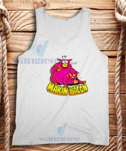 Makin Bacon Retro 80s Tank Top Unisex Adult Size S-2XL