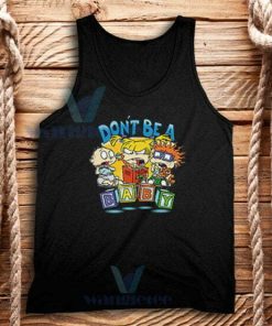 Rugrats Don’t Be A Baby Tank Top Unisex Adult Size S-2XL