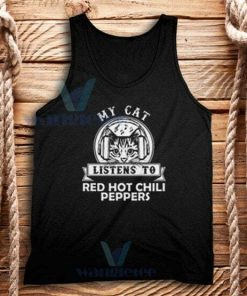 My Cat Listen To Tank Top Hot Chili Peppers Size S-2XL