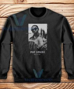 Forever Pop Smoke Sweatshirt Rest In Peace Size S-3XL