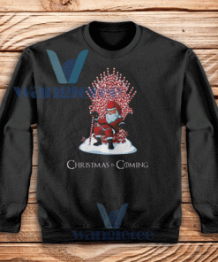 Christmas Is Coming Santa Sweatshirt Adult Size S-3XL