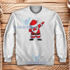 Dabbing Santa Christmas Sweatshirt Unisex Adult Size S-3XL