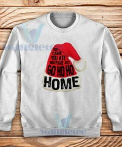 Funny Christmas Quote Sweatshirt Adult Size S-3XL