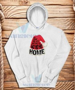 Funny Christmas Quote Hoodie Adult Size S-3XL