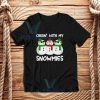 Chillin With Snowmies T-Shirt Unisex Adult Size S - 3XL