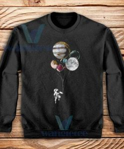 Astronaut Planets Balloons Sweatshirt Adult Size S-3XL