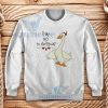 Duck Say No To Christmas Sweatshirt Unisex Adult Size S-3XL