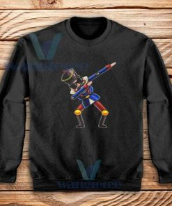 Dab Nutcracker Xmas Sweatshirt Adult Size S-3XL