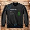 It's Christmassy Graphic Sweatshirt Adult Size S-3XL