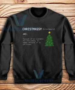 It's Christmassy Graphic Sweatshirt Adult Size S-3XL