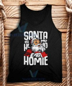 Santa Is My Homie Tank Top Unisex Adult Size S-2XL