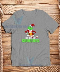 Drink-Up-Grinches-T-Shirt