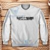 Say-Her-Name-Sweatshirt