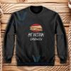 Hot Pastrami Sandwich Sweatshirt