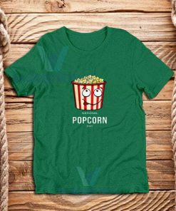 National-popcorn-day-T-Shirt-Green