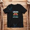 Ukes-Not-Nukes-T-Shirt