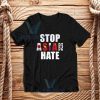 Stop Asian Hate T-Shirt