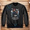 Tupac Quote Sweatshirt