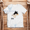 Son Goku Nevermind T-Shirt